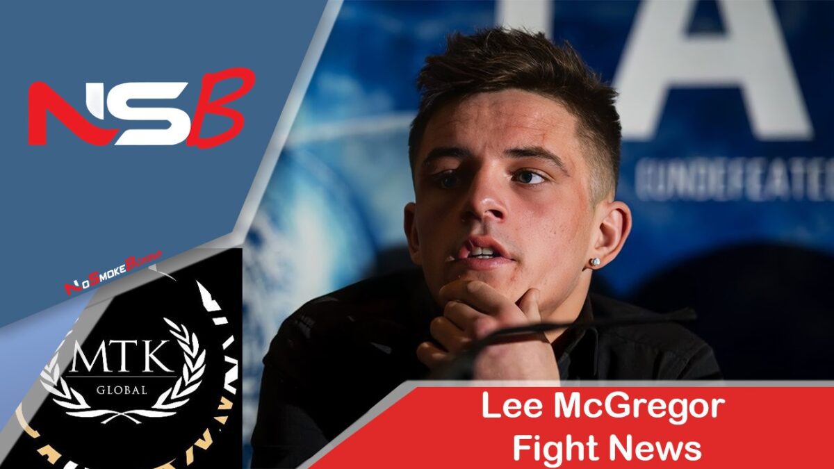 lee mcgregor fight news no smoke boxing news