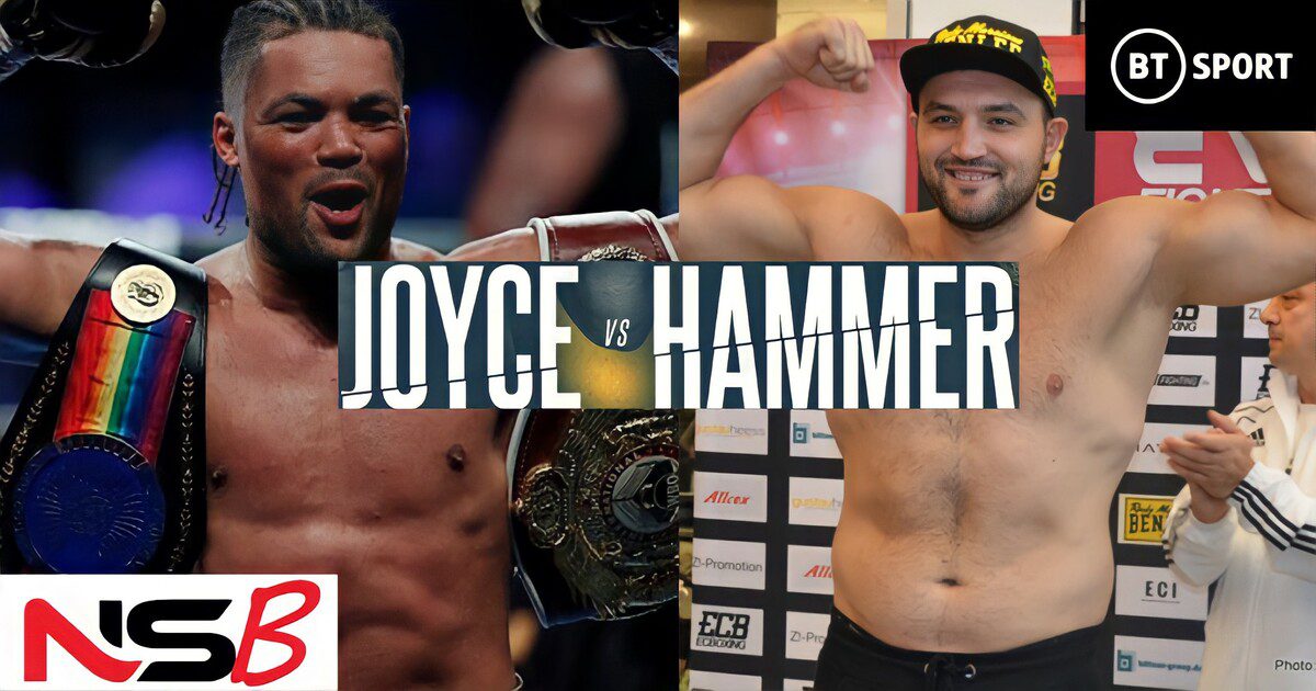 Joyce vs Hammer: Start Times, Running Order, Full Undercard, Ringwalk