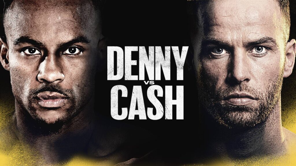 Boxing This Weekend: June 21 - 23, 2024 - Denny vs Cash, Lyndon Arthur, and MORE